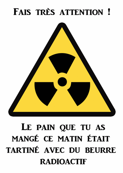 Tartine radioactive